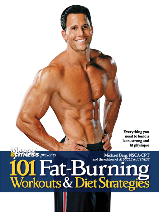 Title details for 101 Fat-Burning Workouts & Diet Strategies For Men by Michael Berg - Available